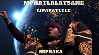 Sephaka Lipapatlele Mphatlalatsane Khopolo  Nako li palamane [upl. by Renckens]