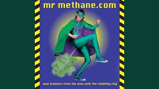 Mr Methanecom [upl. by Arammahs490]