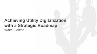 Utility Digitalization Progress and Digitalization Strategies and Roadmaps [upl. by Felicle]