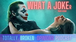 Joker 2 Is A Mess Spoiler Discussion [upl. by Pestana]