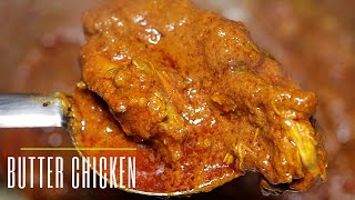 BUTTER CHICKEN MASALA  HOW TO MAKE BUTTER CHICKEN AT HOME  RESTAURANT STYLE RECIPE  THE KITCHEN [upl. by Hill]