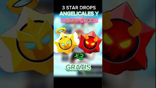 3 STAR DROPS ANGELICALES Y DEMONÍACOS CRATIS viralvideo brawlstars xzorox456 [upl. by Oigroeg621]