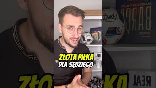 Złota Piłka dla sędziego😮⚽️ złotapiłka ballondor piłkanożna polscysędziowie szymonmarciniak [upl. by Ylluz]