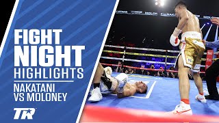 Junto Nakatani With The KO OF THE YEAR Over Moloney to Win Belt  FIGHT HIGHLIGHTS [upl. by Donell438]