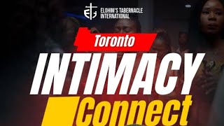 Elohims Tabernacle Intimacy Connect Toronto 90  2024 09 28  Pst Paul Olashore [upl. by Enyrhtak57]