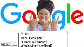 Macei K Answers the Webs Most Searched Questions [upl. by Iba]