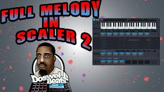 How to use Scaler plugin to make a full melody [upl. by Annahs]