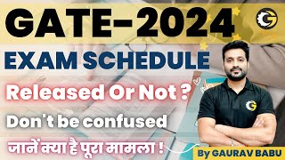 GATE2024 Exam Schedule Released or Not  Know whats the glitch  Gaurav Babu gate2024 shorts [upl. by Yroj612]