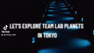 Team Lab Planets in Tokyo  Quick Tour [upl. by Nimad]