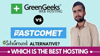 Fastcomet vs GreenGeeks  Which Is the Best Siteground Alternative Hosting [upl. by Llenroc]