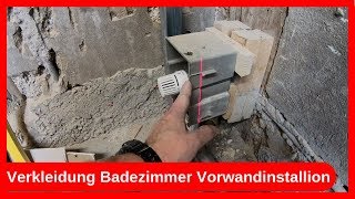 Verkleidung Badezimmer Umbau Vorwandinstallation Teil 1  Trockenbau  Altbausanierung DIY [upl. by Igal9]