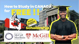 How to Study in Canada for Free  Fully Funded Scholarship at McGill University 2024 [upl. by Kcoj]