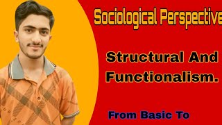 sociological perspectiveStructural And Functionalism [upl. by Sadnak65]