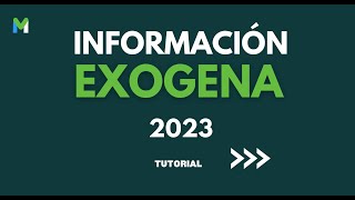 INFORMACION EXOGENA 2023 EN MEGACTIVO PARTE 3  Información Exógena [upl. by Nedle]