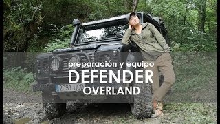 Consejos y Equipo para Viajar en 4x4  Mejoras en Land Rover Defender Overland Offroad tuning [upl. by Negiam489]