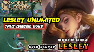 Lesley Unlimited True Damage BuildBuild Top 1 Global LesleyMobile Legends [upl. by Assilak]