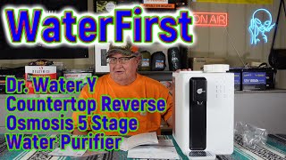 WaterFirst Dr Y Countertop Reverse Osmosis Water Purifier Review [upl. by Inail]