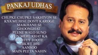 Pankaj Udhas Ghazals Jukebox  Birthday Special [upl. by Barnebas]