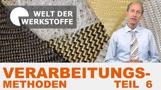 Kunststoff Verarbeitungsmethoden Teil VI Verarbeitung faserverstärkter Kunststoffe [upl. by Tobey]