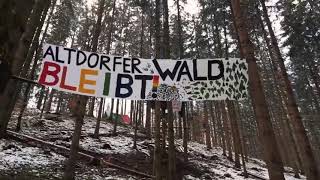 Willkommen bei unserer Videoreihe aus dem besetzten Altdorfer Wald bei Ravensburg [upl. by Aiuoqes]