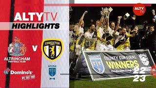 ALTRINCHAM Vs CONGLETON TOWN  Extended Match Highlights  Cheshire Senior Cup Final  27042023 [upl. by Valerle415]