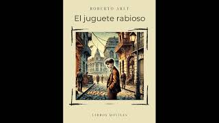 Roberto Arlt – El robo a la biblioteca [upl. by Tan]