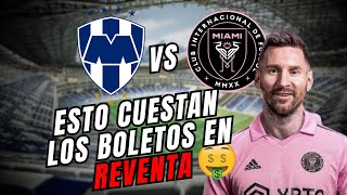 ESTO CUESTA VER A MESSI VS MONTERREY EN REVENTA [upl. by Aerbma]