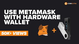 How To Use Metamask with Hardware wallet  Complete Guide [upl. by Adah]