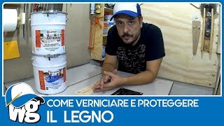 Verniciare e proteggere il legno allinterno e allesterno [upl. by Eglantine403]