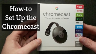 How to Setup the Google Chromecast [upl. by Robinia]