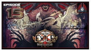 Lets Play Path Of Exile Patch 31 With CohhCarnage  Episode 15 [upl. by Anwahsar330]