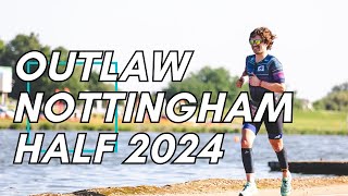 EXPECTATION  Outlaw Nottingham Half 2024 Race Recap [upl. by Maurey]