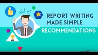 REPORT WRITING MADE SIMPLE  Recommendations [upl. by Adnorahc]