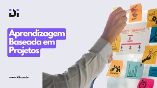 Aprendizagem Baseada em Projetos [upl. by Eugilegna146]