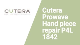 Cutera Prowave Hand piece repair P4L 1842 [upl. by Ahsart]