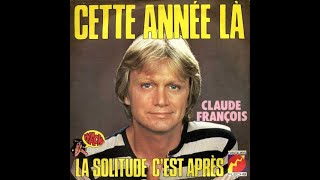 Claude François  Cette année‐là  1976 [upl. by Artemisa]