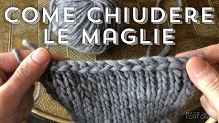 COME CHIUDERE LE MAGLIE 🧶🥢 tecnica classica della chiusura delle maglie ai ferri Facile con Sofia [upl. by Lacie]