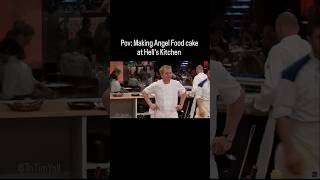 Gordon Ramsay hates Angel Food Cake at Hells Kitchen [upl. by Llenreb]