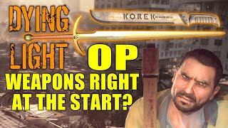 Can You Find OP Weapons In Dying Light Right From The Start [upl. by Norrie]