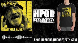 Crack House  Still Alive full album on HPGD  Horror Pain Gore Death Productions [upl. by Touber]