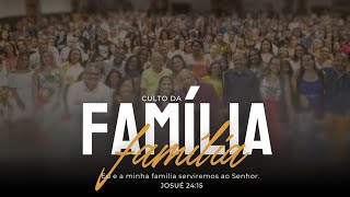 Culto da Família  Setembro  2024 [upl. by Rogozen]