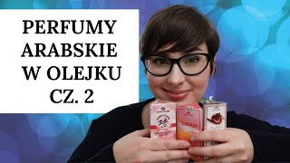 Arabskie perfumy w olejku firmy AlRehab cz 2 Choco Musc Sabaya Cherry Flower [upl. by Enneiviv19]