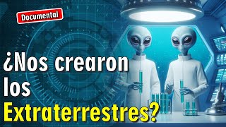 ¿Nos crearon los Extraterrestres  🎬 DOCUMENTAL [upl. by Jerad]