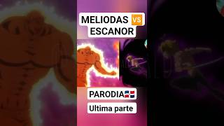 MELIODAS VS ESCANOR Última PARTE PARODIA🇩🇴🤣 anime [upl. by Aikenahs]