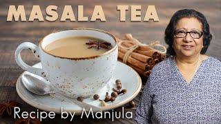 Chai Masala Tea Recipe  How to Make Masala Chai by Manjula [upl. by Kenny706]