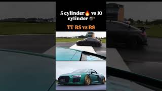 5 vs 10 Audi TT RS vs R8 Lap Time Showdown 🚗💥🔥shorts automobile godzilla fast [upl. by Elleynad434]