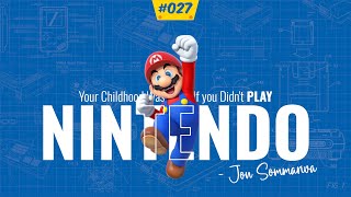 Episode 27  If You Didnt Play Nintendo ft Jon Sommariva [upl. by Connors723]