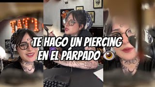 VERSIÓN LARGA ✨ Te hago un piercing en el párpado 🤭👁️ [upl. by Ydnamron344]