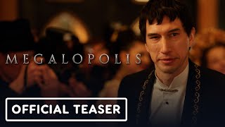 Megalopolis  Official Teaser 2024 Adam Driver Giancarlo Esposito [upl. by Aehsel]