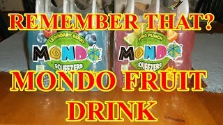 Remember That Mondo Fruit Drinks [upl. by Zirtaeb]